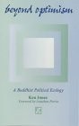 Beyond Optimism: A Buddhist Political Ecology