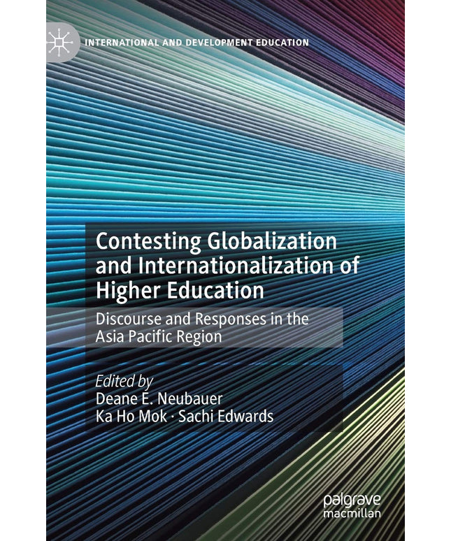 Contesting Globalization and Internationalization of Higher Education: Discours