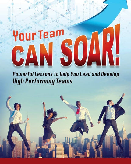 Your Team Can Soar!