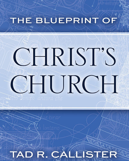 The Blueprint of Christ's Church