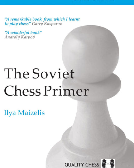 Soviet Chess Primer (Chess Classics)