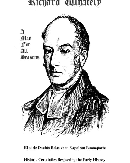 Richard Whately: A Man for All Seasons