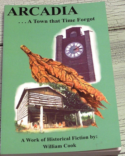 Arcadia...a Town That Time Forgot