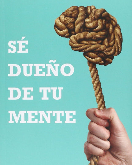 Se dueno de tu mente (Spanish Edition)