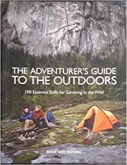 The Adventures Guide To The Outdoors