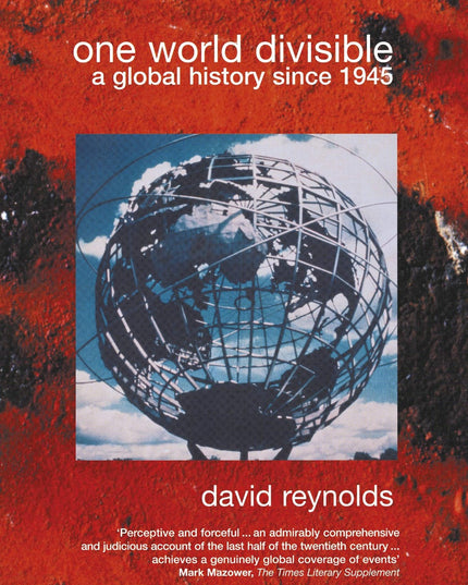 One World Divisible : A Global History Since 1945