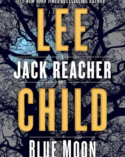 Blue Moon: A Jack Reacher Novel