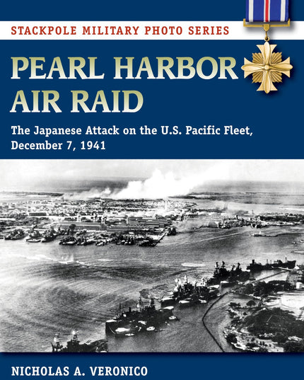 Pearl Harbor Air Raid: The Japanese Attack on the U.S. Pacific Fleet, December