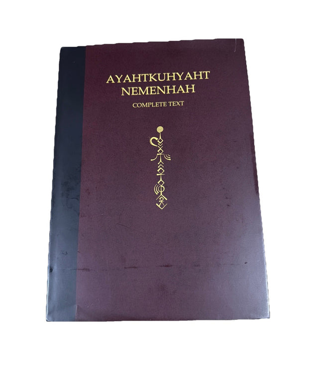Ayahtkuhyaht Nemenhah Complete Text By Phillip Cloudpiler First Edition HC