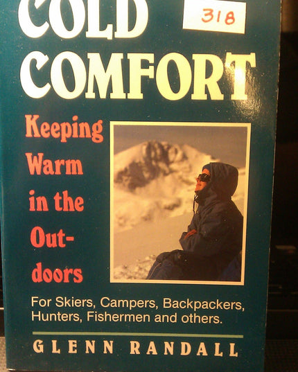 Cold Comfort: Keeping Warm in the Outdoors