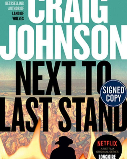 Next to Last Stand - Signed / Autographed Copy