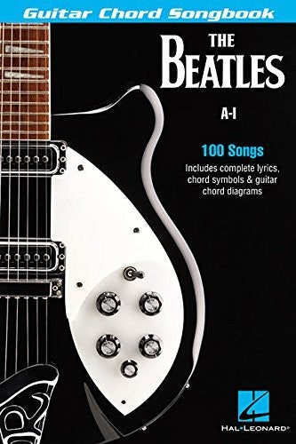 The Beatles Guitar Chord Songbook: A-I (Guitar Chord Songbooks) by The Beatles