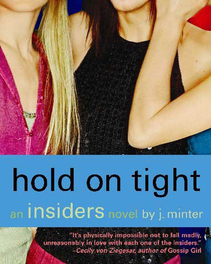 Hold On Tight: An Insiders Novel