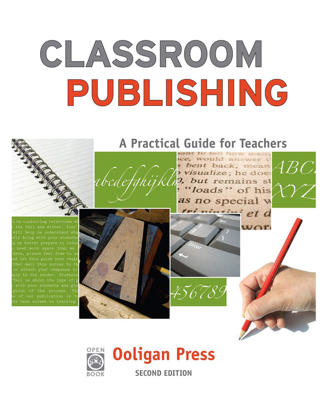 Classroom Publishing: A Practical Guide for Teachers (OpenBook)