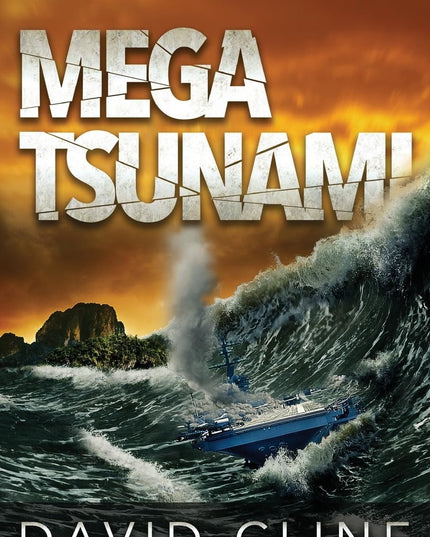 Mega-Tsunami: A Nick Wood Adventure (The Satra Files)