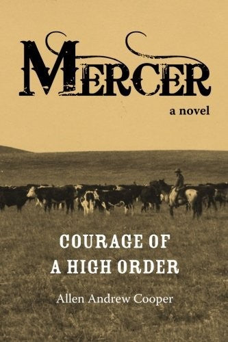 Mercer: Courage of a High Order