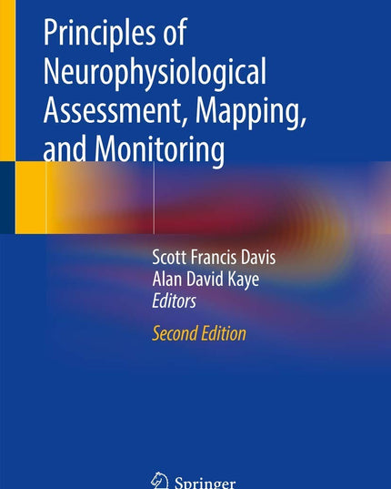 Principles of Neurophysiological Assessment, Mapping, and Monitoring