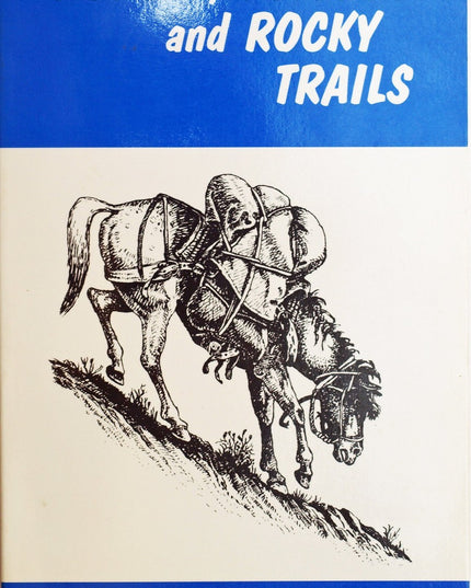 Horses, Hitches and Rocky Trails