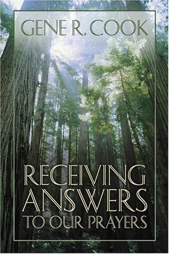Receiving Answers to Our Prayers