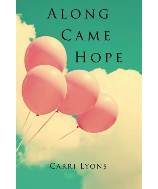 Along Came Hope: Full Color Version