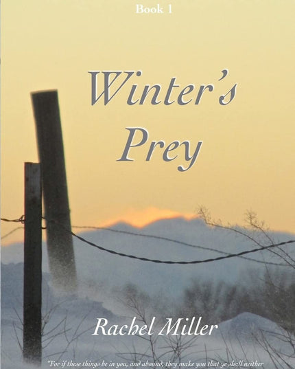 Winter's Prey (Barren Fields, Fruitful Gardens)
