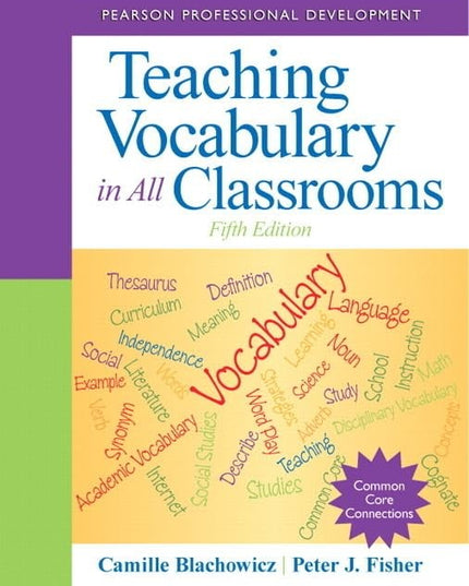 Teaching Vocabulary in All Classrooms (Pearson Professional Development)