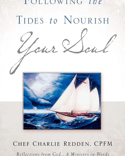Following the Tides to Nourish Your Soul
