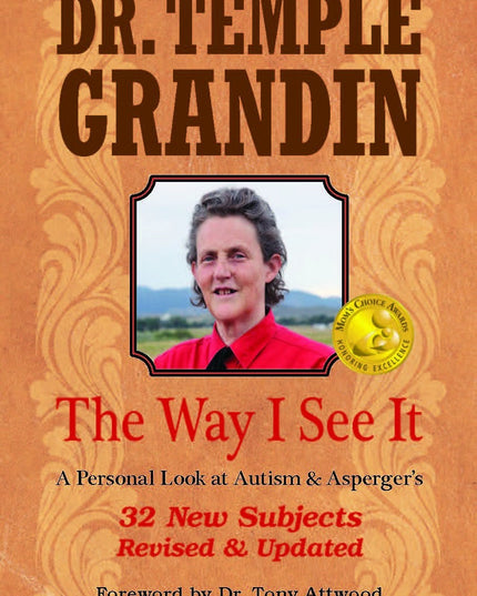 The Way I See It: A Personal Look at Autism & Asperger's: Revised & Expanded, 4