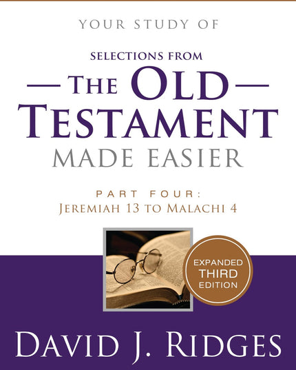 The Old Testament Made Easier Vol. 4, 3rd Ed.