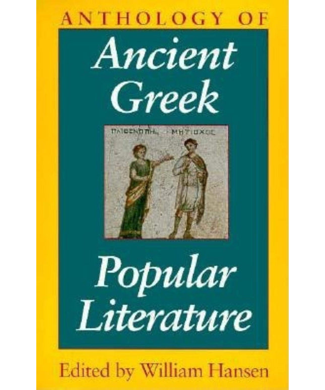 Anthology of Ancient Greek Popular Literature