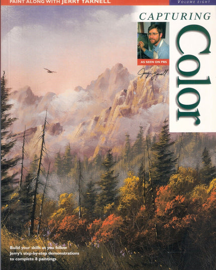 Paint Along with Jerry Yarnell, Volume 8 - Capturing Color