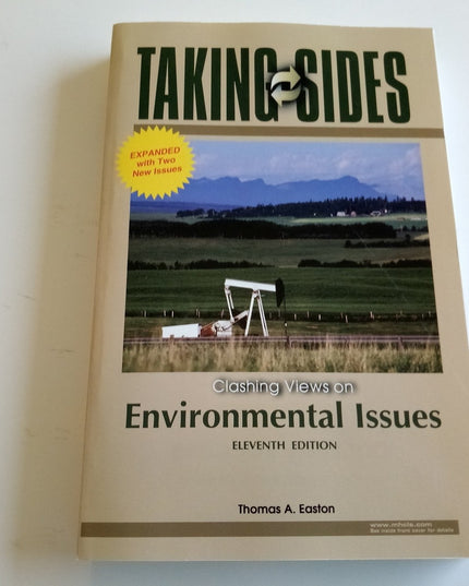 Taking Sides: Clashing Views on Controversial Environmental Issues, Expanded
