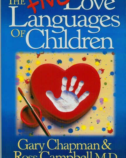 The Five Love Languages of Children