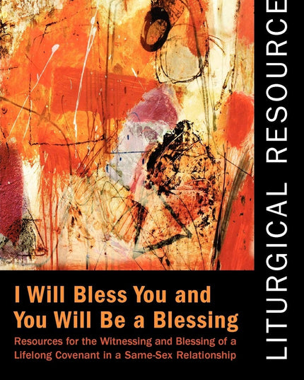 Liturgical Resources 1: I Will Bless You and You Will Be a Blessing