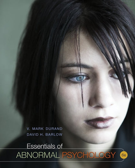 Essentials of Abnormal Psychology (with Psychology CourseMate with eBook Printe