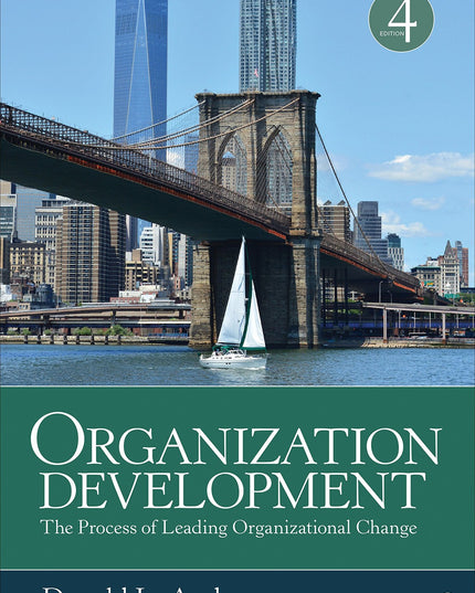 Organization Development: The Process of Leading Organizational Change