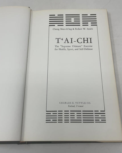 T'ai-Chi: The Supreme Ultimate Exercise for Health, Sport, and Self-Defense