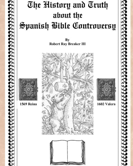 The History and Truth About the Spanish Bible Controversy