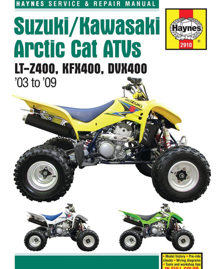 Suzuki/Kawasaki Arctic Cat ATVs 2003 to 2009: LT-Z400, KFX400, DVX400 (Haynes R