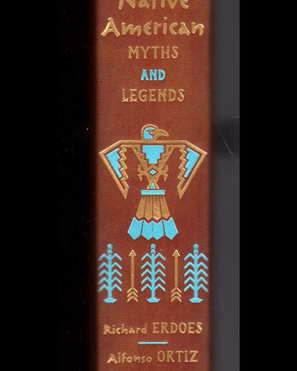 Native American Myths and Legends (Collectible Editions)