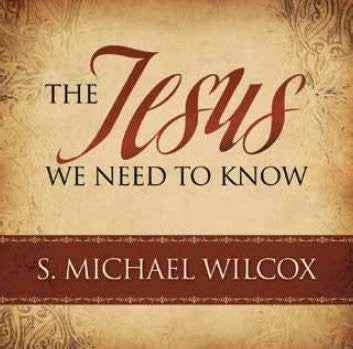 The Jesus We Need to Know