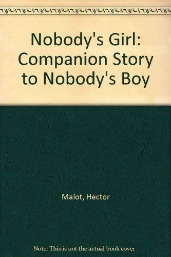 Nobody's Girl : Companion Story to Nobody's Boy