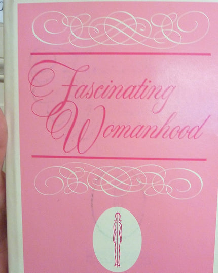 FASCINATING WOMANHOOD - A Guide to a Happy Marriage