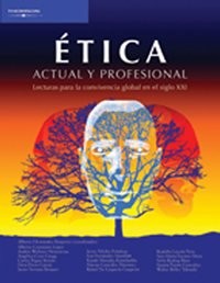 Etica actual y profesional/ Present and Professional Ethics (Spanish Edition)