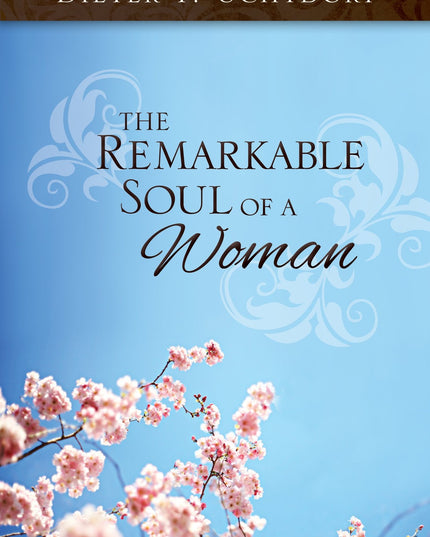 The Remarkable Soul of a Woman