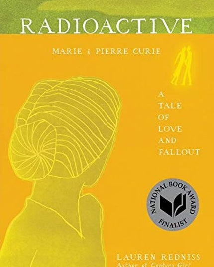 Radioactive: Marie & Pierre Curie: A Tale of Love and Fallout – The National Bo