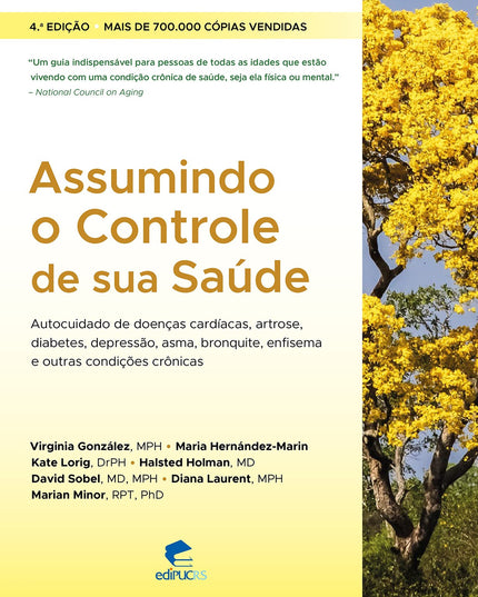 Assumindo o controle de sua saúde: Autocuidado de doenças cardíacas, artrose, d