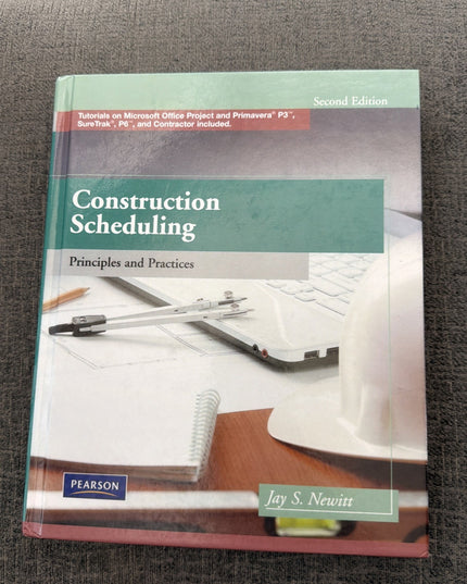 Construction Scheduling : Principles and Practices by Jay Newitt (2008,...