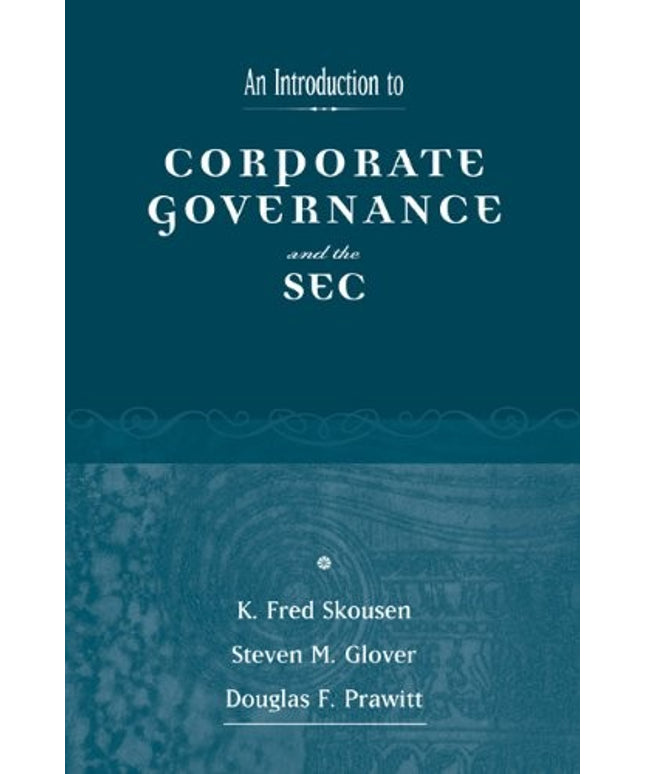 An Introduction to Corporate Governance and the Sec