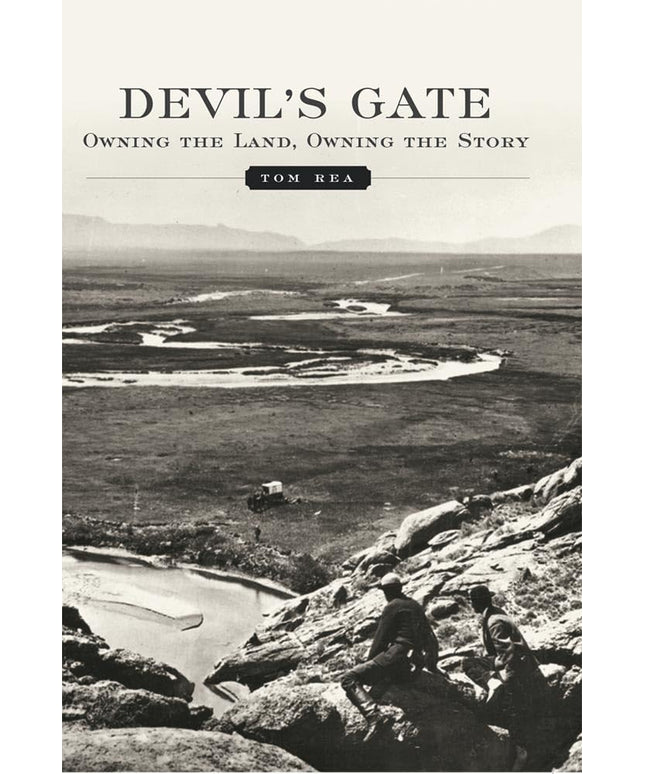 Devil's Gate: Owning the Land, Owning the Story